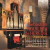 Sebastian Aguilera de Heredia. Organ Music. CD