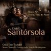 Guido Santorsola. Music for Violin/Viola & Piano. CD