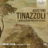 Agostino Tinazzoli. Samtlige værker for tasteinstrumenter (2 CD)
