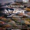 Francesco Antonioni. Orkesterværker. My River. Musik for strygere