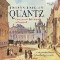 Johann Joachim Quantz. Concertos & Trio Sonatas. Collegium Pro Musica