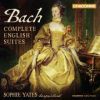 Bach. Engelske Suiter. Sophie Yates, cembalo (2 CD)