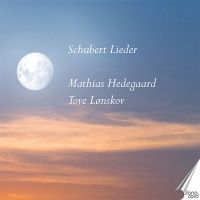 Schubert Lieder - Mathias Hedegaard