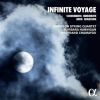 Infinite voyage. Emerson string quartet. Barbara Hannigan