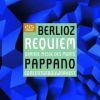 Berlioz. Requiem. Pappano