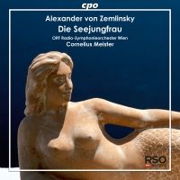 Zemlinsky: Die Seejungfrau (fantasi efter H.C. Andersen)