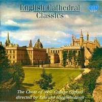 English Cathedral Classics. Oxford Choir. Edward Higginbottom