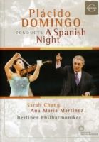 A Spanish Night. Sarah Chang, violin. Dirigent Placido Domingo (DVD)