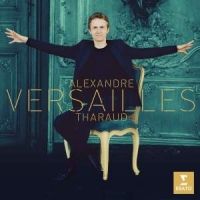 Alexander Tharaud, klaver. Versailles. Fransk barokmusik