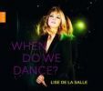 When Do We Dance. Lise de la Salle, klaver