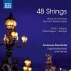 Andreas Brantelid. 48 Strings. Musik for en, to, fire og tolv celli