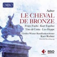 Auber. Opera: Le Cheval De Bronze. Kurt Richter (2 CD)