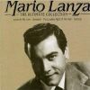 Mario Lanza. The Ultimate Collection