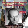 Victor Schiøler - The Great Danish Pianist, Vol. 4