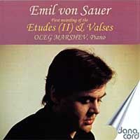 Emil von Sauer: Etudes de Concert (II) & Valses / Oleg Marshev