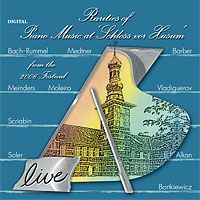 Rarities of Piano Music at »Schloss vor Husum«, Vol. 20 from the 2006 Festival